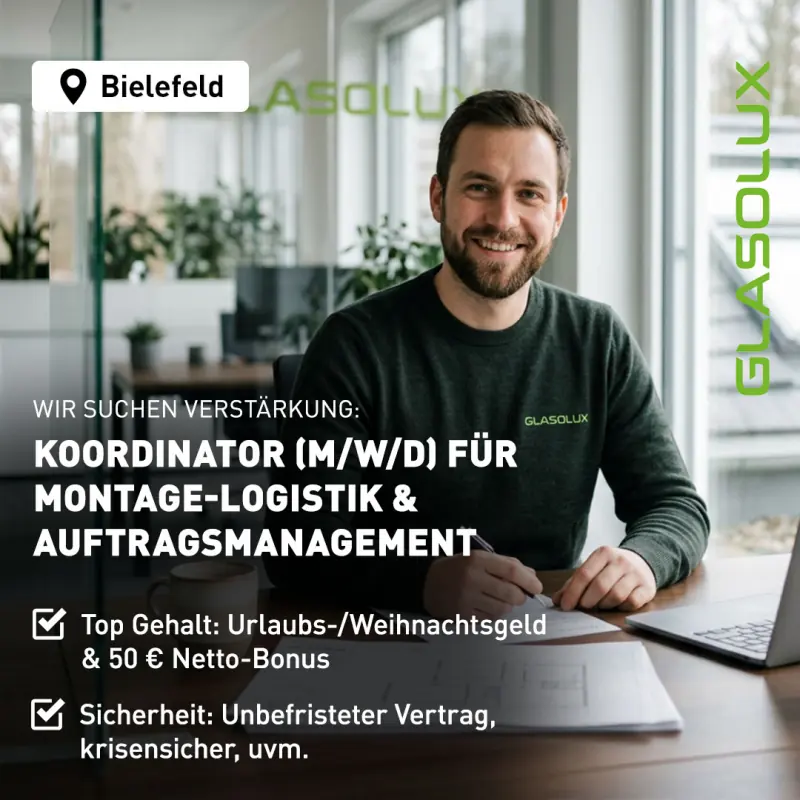 Recruiting-Anzeige: Koordinator Montage-Logistik bei Glasolux
