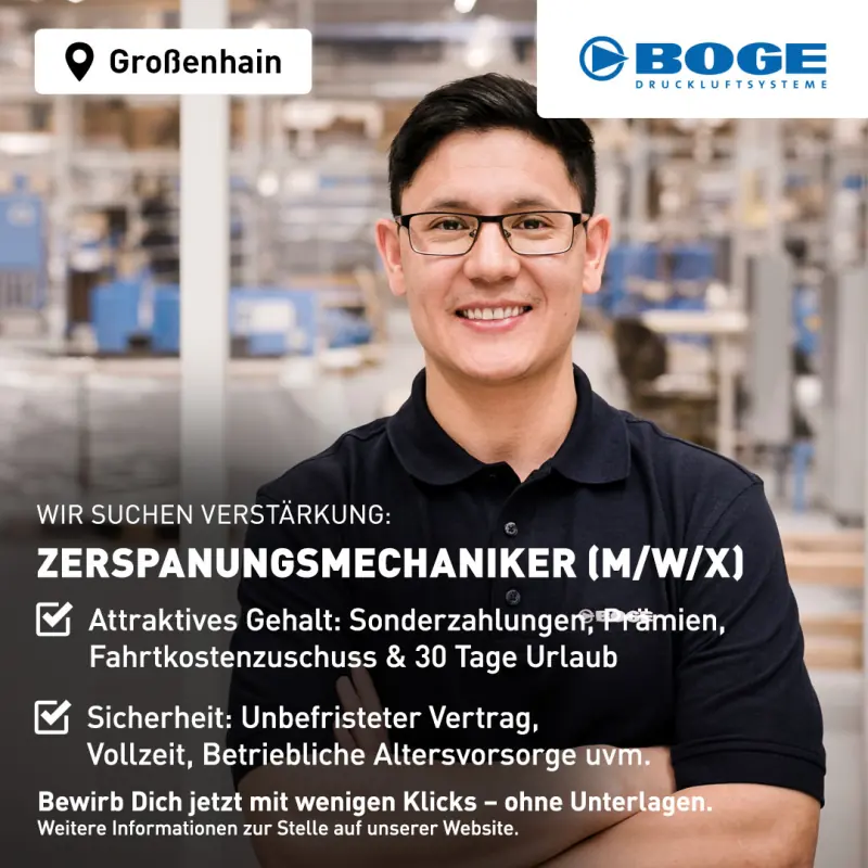 Recruiting-Anzeige: Zerspanungsmechaniker bei BOGE in Großenhain